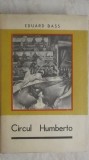 Eduard Bass - Circul Humberto