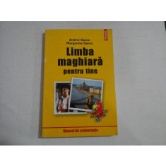 LIMBA MAGHIARA PENTRU TINE - ANDREI GANCZ, MARGARETA GANCZ