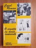 O ECUATIE CU DOUA...CUNOSCUTE - Carol Roman