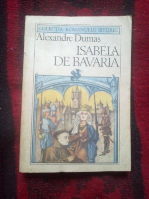 n8 Isabela de Bavaria - Alexandre Dumas foto