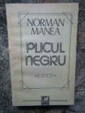 PLICUL NEGRU-NORMAN MANEA