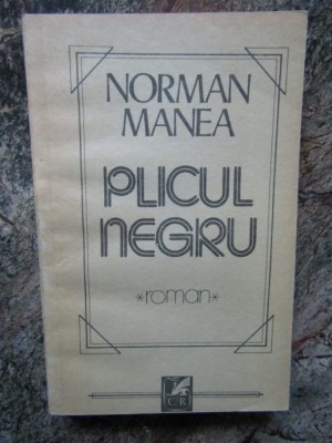 PLICUL NEGRU-NORMAN MANEA foto