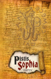 Pistis Sophia - Cartile I si II - Herald