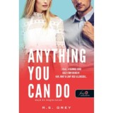 Anything You Can Do - Majd &eacute;n megmutatom - R.S. Grey