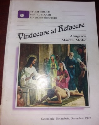 STUDII BIBLICE VINDECARE SI REFACERE foto