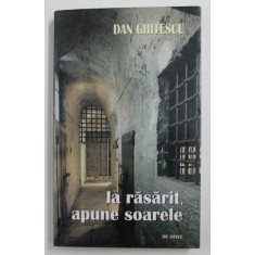 LA RASARIT , APUNE SOARELE de DAN GHITESCU , 2004