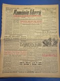 ziarul romania libera 2 februarie 1949 - articl desre batalia de la stalingrad , moartae lui n.d. cocea , arestarea lui max reimann