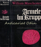 Armele Lui Krupp 1587-1968 - William Manchester