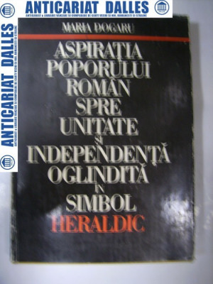 Aspiratia poporului roman spre unitate si independenta oglindita in simbol heraldic -Maria Dogaru foto