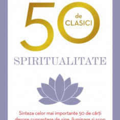 50 de clasici. Spiritualitate - Paperback brosat - Tom Butler-Bowdon - Litera