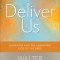 Deliver Us: Salvation and the Liberating God of the Bible