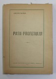 PASII PROFETULUI, poezii de LUCIAN BLAGA , 1921 * PRIMA EDITIE
