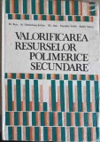 VALORIFICAREA RESURSELOR POLIMERICE SECUNDARE-M. RUSU, N. GOLDENBERG-SERBAN, GH. IVAN, C. VASILE, DOINA STAICU