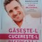 Gaseste-l. Cucereste-l. Pastreaza-l - Matthew Hussey