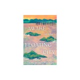 Awake in the Floating City