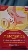 Matematica pentru Evaluarea nationala 2022 Clasa a VIII-a. Teme, probleme si teste de verificare