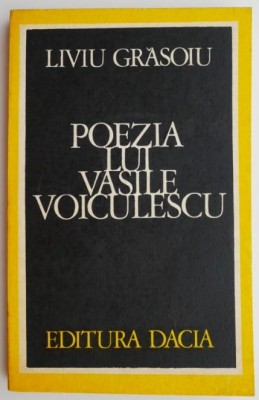 Poezia lui Vasile Voiculescu &amp;ndash; Liviu Grasoiu foto