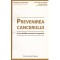 Pavel Chirila, Cristian George Popescu - Prevenirea Cancerului cu un