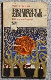 Berbecul zburator - Vasile Baran Contine dedicatie, data si semnatura autorului