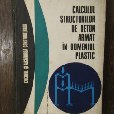 CALCULUL STRUCTURILOR DIN BETON ARMAT IN DOMENIUL PLASTIC-VALERIU PETCU