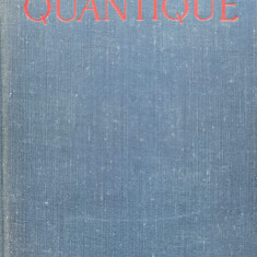 Mecanique Quantique Theorie Non Relativiste - L. Landau, Et E. Lifchitz ,554572