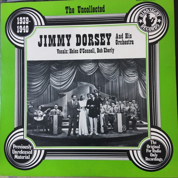 Vinil LP Jimmy Dorsey Orchestra &ndash; The Uncollected Jimmy Dorsey, 1939-1940 (NM)