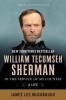 William Tecumseh Sherman: In the Service of My Country: A Life
