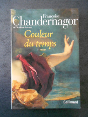 FRANCOISE CHANDERNAGOR - COULEUR DU TEMPS (2004) foto