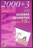 ALGEBRA GEOMETRIE CLASA A VII-A, PARTEA 1-DAN BRANZEI, ANTON NEGRILA, MARIA NEGRILA-347761