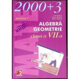 ALGEBRA GEOMETRIE CLASA A VII-A, PARTEA 1-DAN BRANZEI, ANTON NEGRILA, MARIA NEGRILA-347761