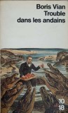 TROUBLE DANS LES ANDAINS-BORIS VIAN-153143