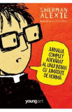 Jurnalul complet adevarat al unui indian cu jumatate de norma - Sherman Alexie, 2021, Ellen Forney