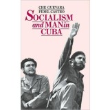 Socialism and Man in Cuba
