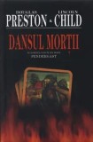 Cumpara ieftin Dansul mortii. Al saselea volum din seria Pendergast/Douglas Preston, Lincoln Child, Rao