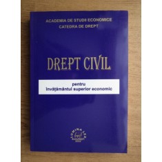 Dreptul civil pentru invatamantul superior economic