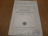 FRAGMENTE AUTO-BIOGRAFICE - Marturisiri Literare - Octavian Goga - 1933, 48 p.