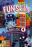 Fun Skills Level 4/Movers Student&#039;s Book with Home Booklet and Mini Trainer | Bridget Kelly, David Valente