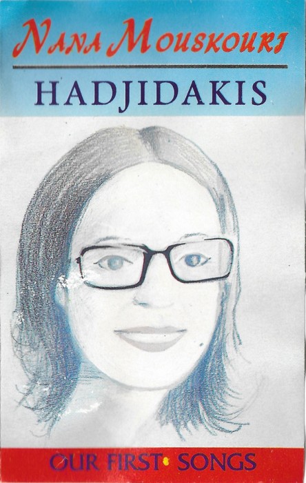 Casetă audio Various &lrm;&ndash; Nana Mouskouri / Hadjidakis - Our First Songs, originală