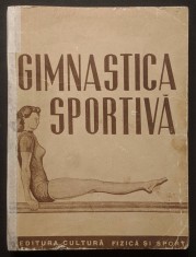 rara 1950 GIMNASTICA SPORTIVA Programe pt Sectiile Colectivelor Sportive 207 pag Plan Lectii Metodica Antrenament... SPORT Tiraj mic 3300 exemplare