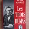 Andre Maurois - Les trois Dumas