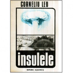 Corneliu Leu - Insulele - roman - 121147