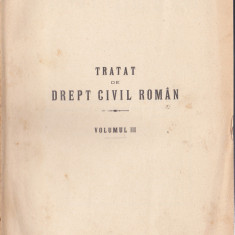 AS - C. HAMAGIU - TRATAT DE DREPT CIVIL ROMAN, VOL III