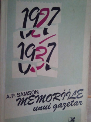A. P. Samson - Memoriile unui gazetar (1979) foto