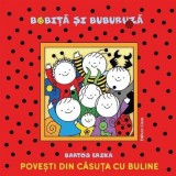 Povesti din casuta cu buline - Bartos Erika, Casa