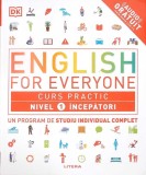 ENGLISH FOR EVERYONE. CURS PRACTIC NIVEL 1 INCEPATORI-COLECTIV-355236