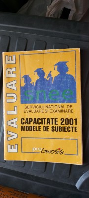 EVALUARE CAPACITATE MODELE DE SUBIECTE , EDITURA PROGNOSIS foto