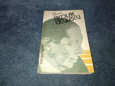 ION GRECESCU - NICOLAE TITULESCU GANDIRE SI ACTIUNE foto