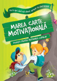 Marea carte motivațională - Paperback brosat - Aquila