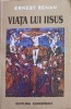 Viata lui Iisus - Ernest Renan, Europrint 2001, Romana, 240 pagini, Paperback