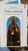 Prima cateheza. Initiere in viata crestina - Augustin